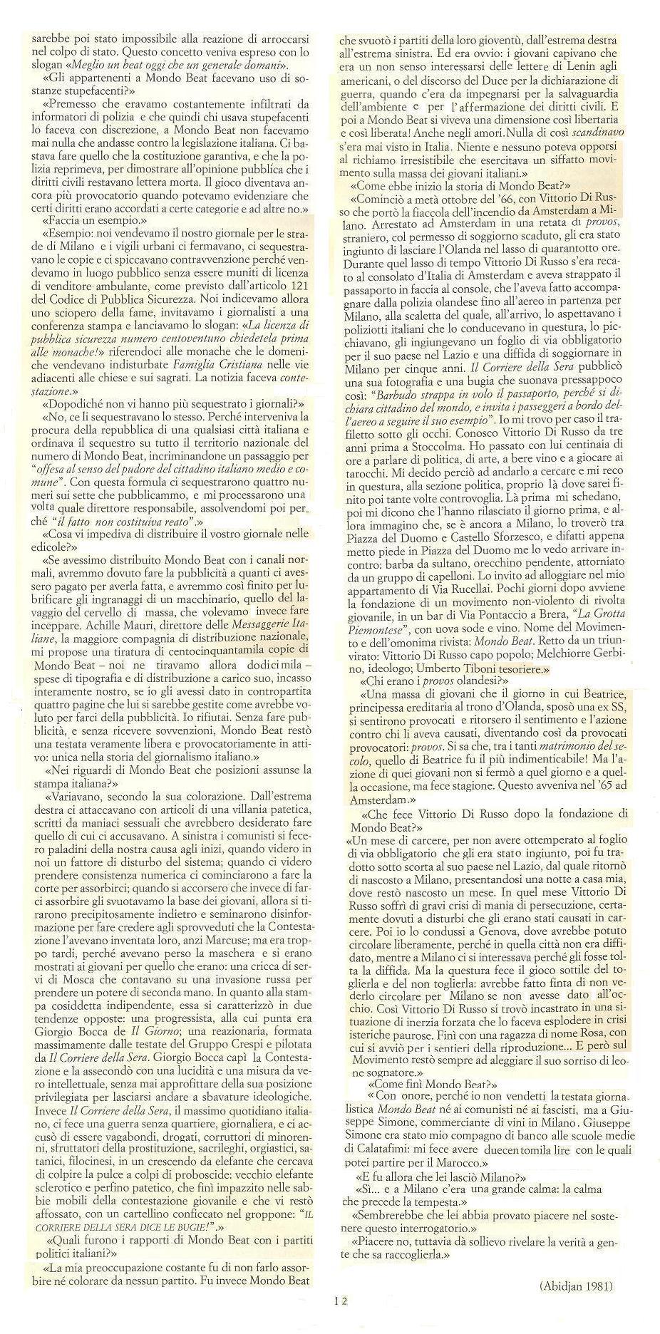 Ma al prezzo di anni bui che avrebbero poi attraversato