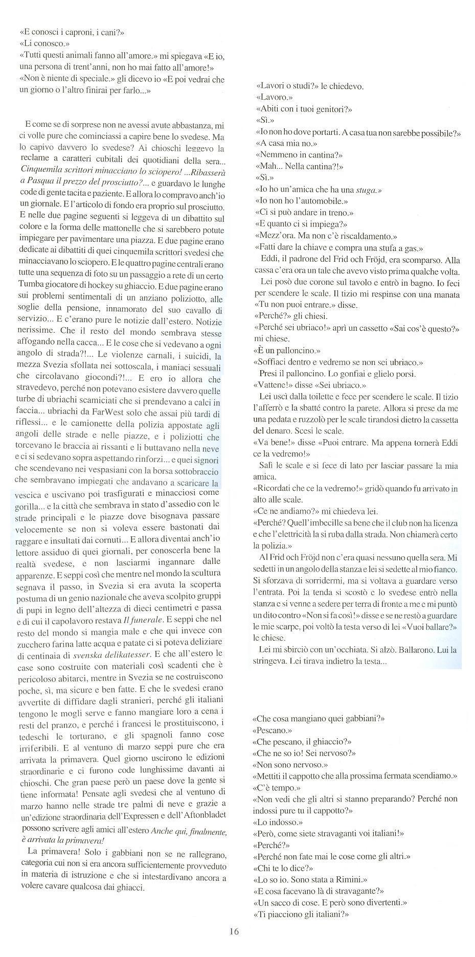 La Città che vi sorse viene chiamata 'La Città tra i Ponti'